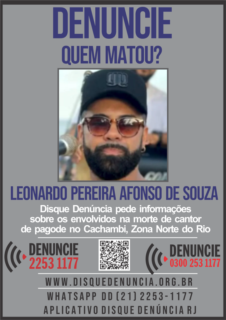 Disque Denúncia lança cartaz para achar quem matou cantor de pagode no Rio 25 CARTAZ PAGODE